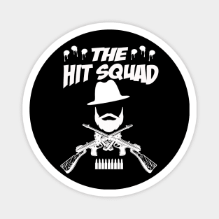 The Hit Squad Magnet